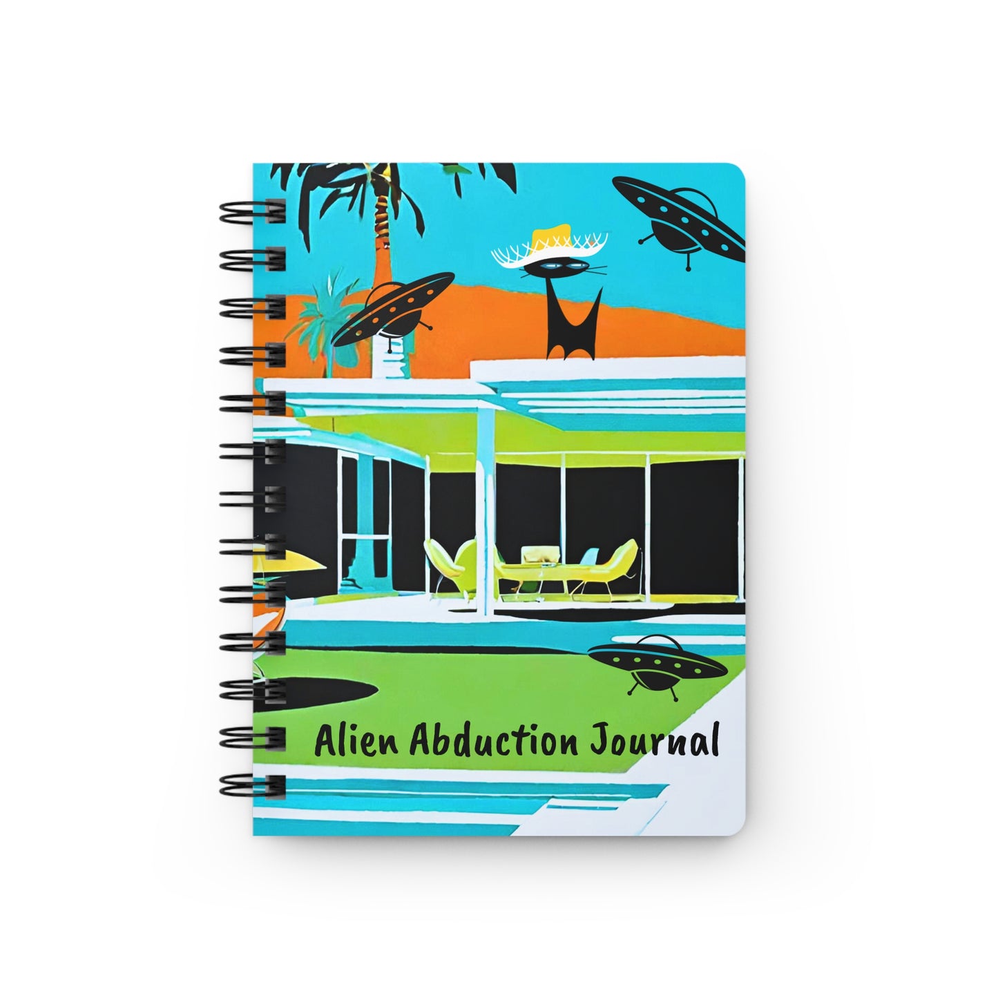 Alien Abduction Palm Springs Midcentury Modern Atomic Cat Spaceships Travel Sketch Writing Spiral Bound Journal