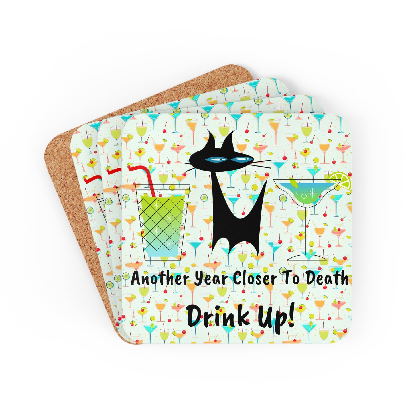 Another Closer to Death Drink Up! Midcentury Modern Atomic Black Cat Cocktail Party Humor Pattern Corkwood Coaster Set